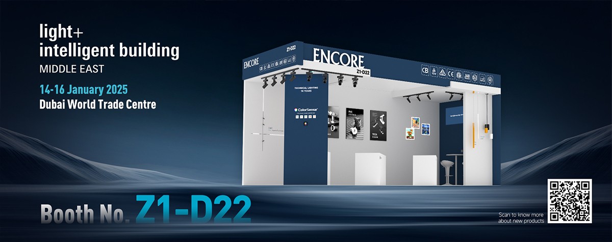 ENCORE at Light Middle East: Redefining the Future of Commercial Lighting